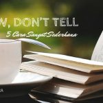 5 cara simpel menulis novel