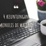 manfaat menulis di wattpad