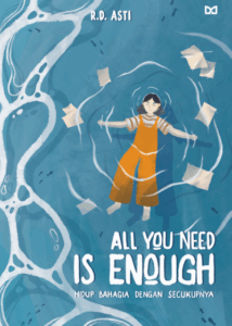 R.D. Asti All You Need Is Enough